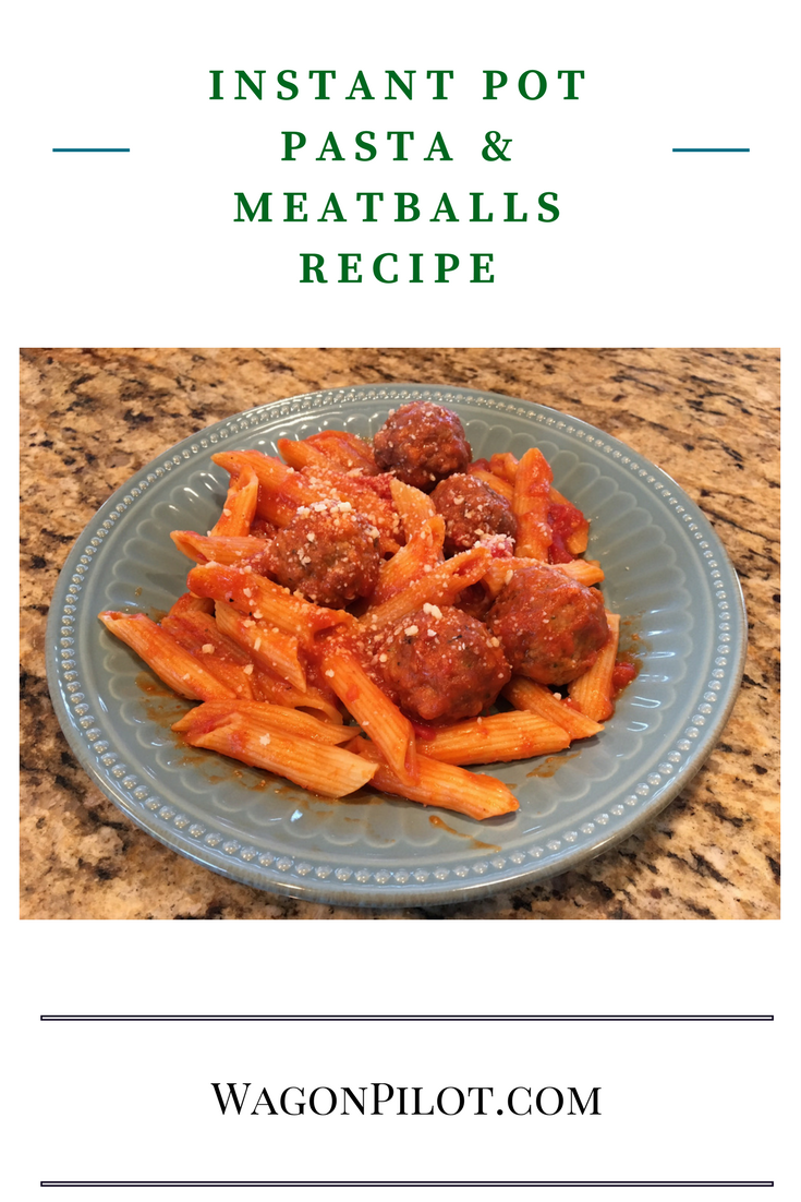 Instant pot pasta and meatballs recipe