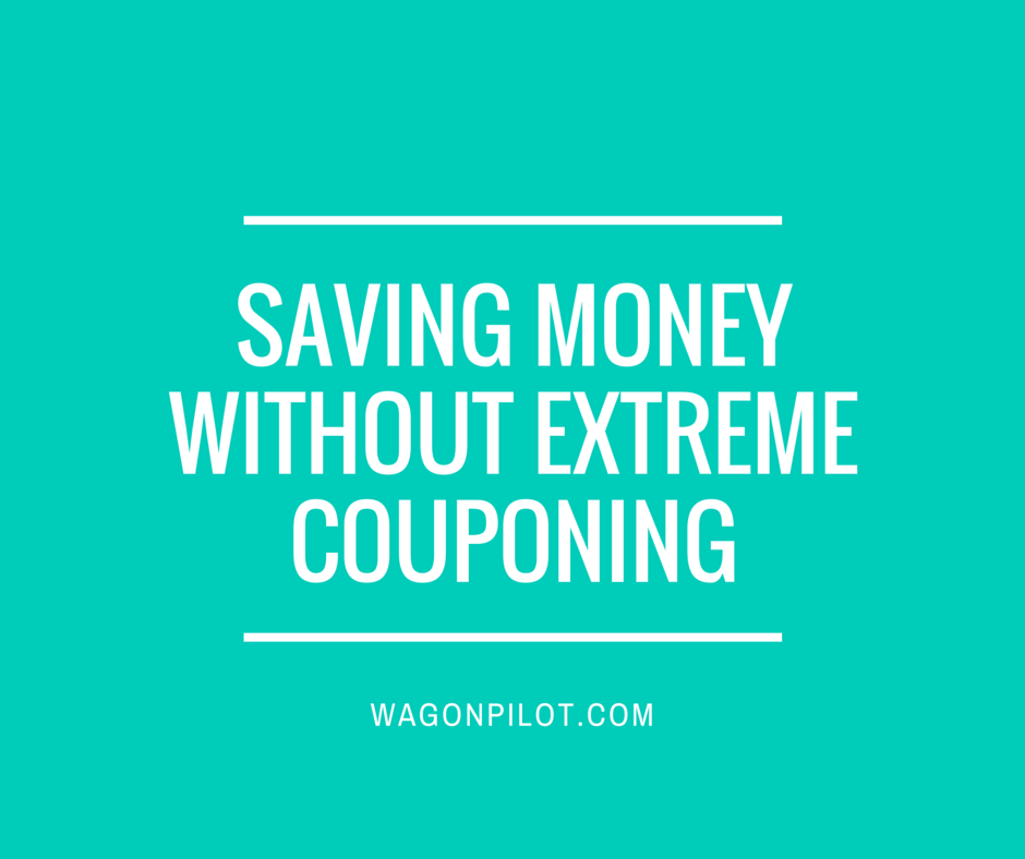 Saving Money without Extreme Couponing