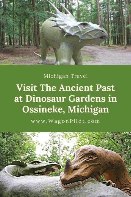 Dinosaur Gardens Ossineke Michigan