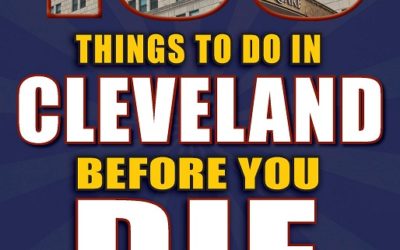 100 Things to Do in Cleveland Before You Die Book Review