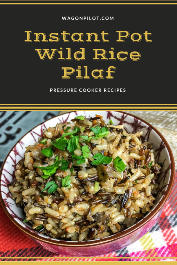 Instant Pot Pressure Cooker Wild Rice Pilaf