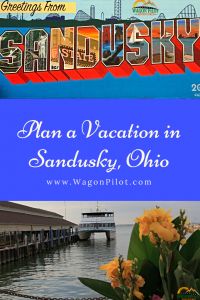 Plan a vacation in Sandusky, Ohio