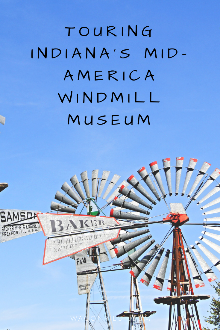 Touring Indiana's MidAmerica Windmill Museum