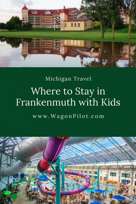 Where to Stay in Frankenmuth with Kids