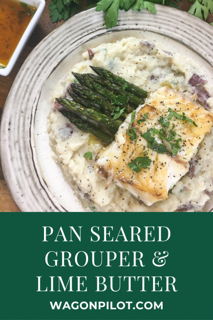 Pan Seared Grouper with Lime Butter Sauce