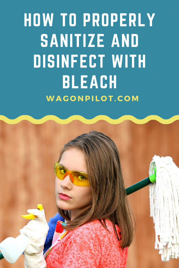 How To Properly Sanitize And Disinfect Your Home With Bleach Solutions