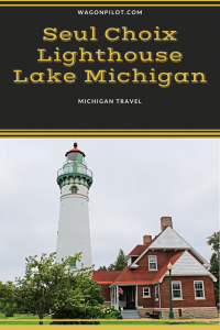 Seul Choix Point Lighthouse on Lake Michigan © Wagon Pilot Adventures